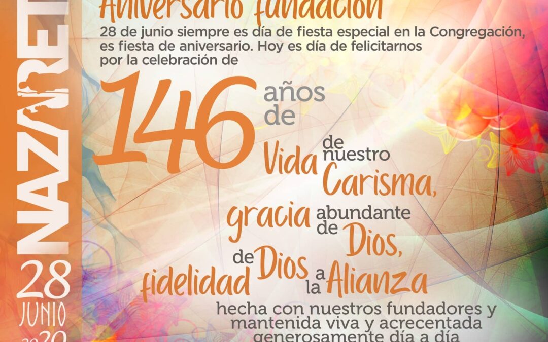 Celebramos 146 años de fundación de la Congregación ¡Felicidades!