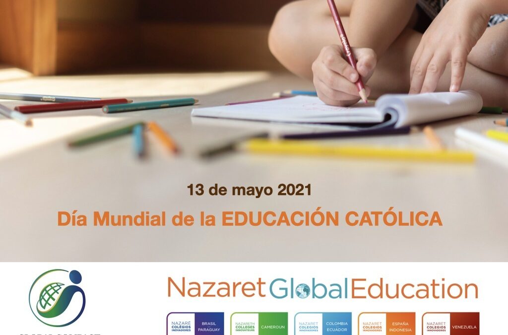 13 mayo 2021. Celebramos el Día Mundial de la Educación Católica