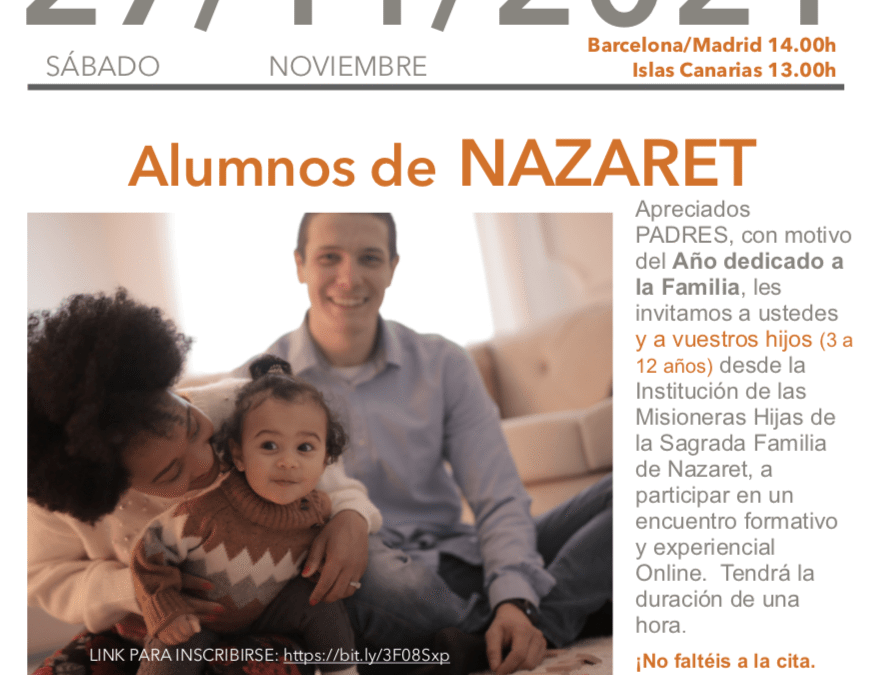 Encuentro Internacional de Familias Nazaret con hijos de 3-12 años. 27 noviembre 2021